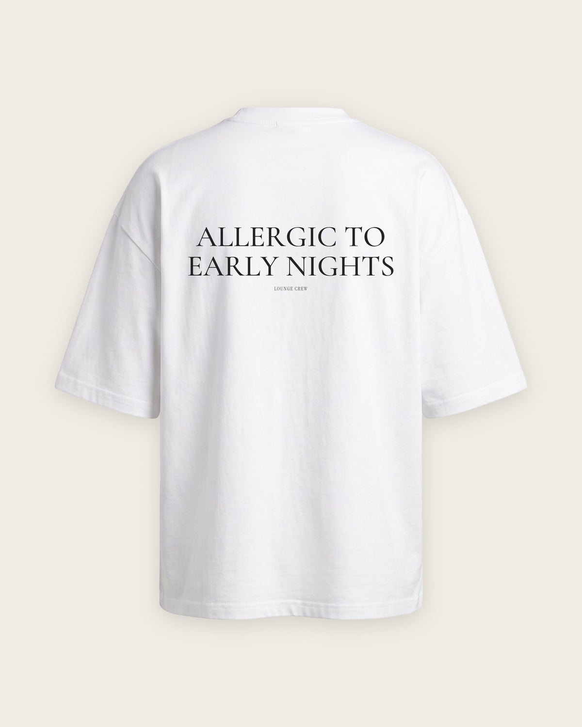 Camiseta Oversized “Allergic to Early Nights” — Branco