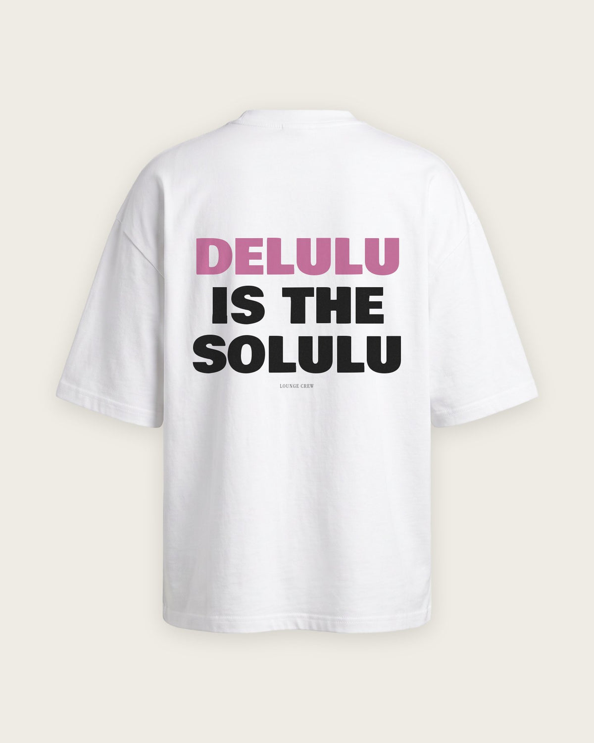 Camiseta Oversized “Delulu Is the Solulu” — Branco