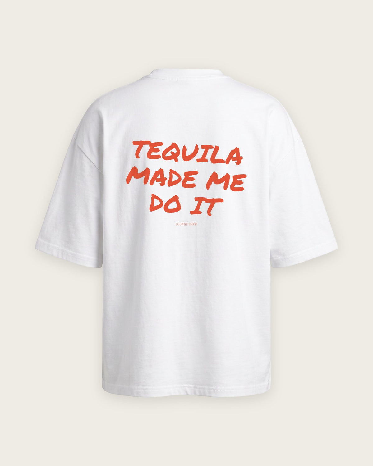 Camiseta Oversized “Tequila Made Me Do It” — Branco