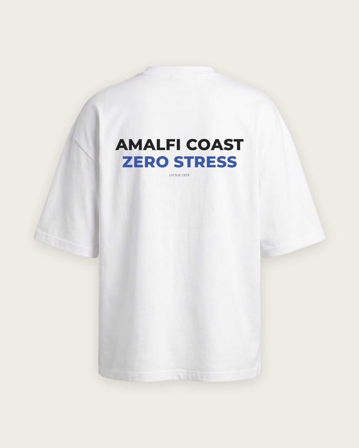 Camiseta Oversized “Amalfi Coast, Zero Stress” — Branco