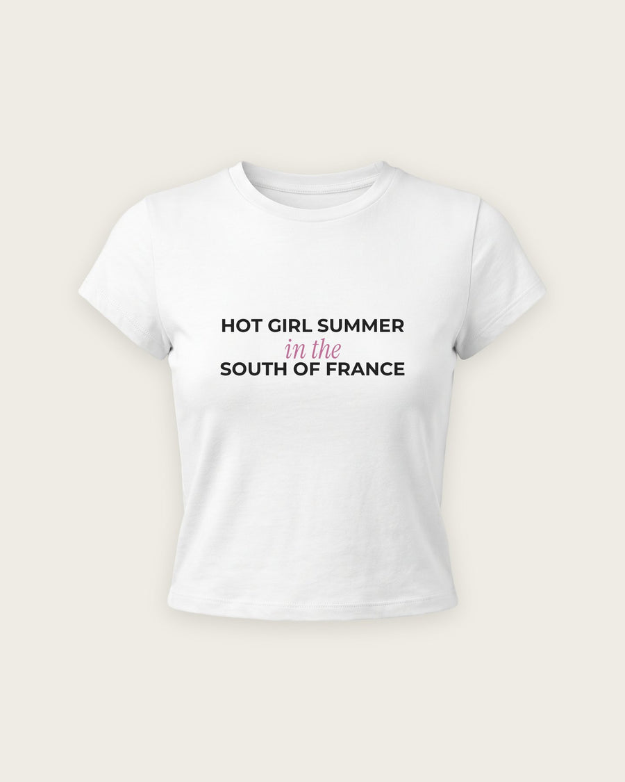 Baby Tee “Hot Girl Summer in the South of France”