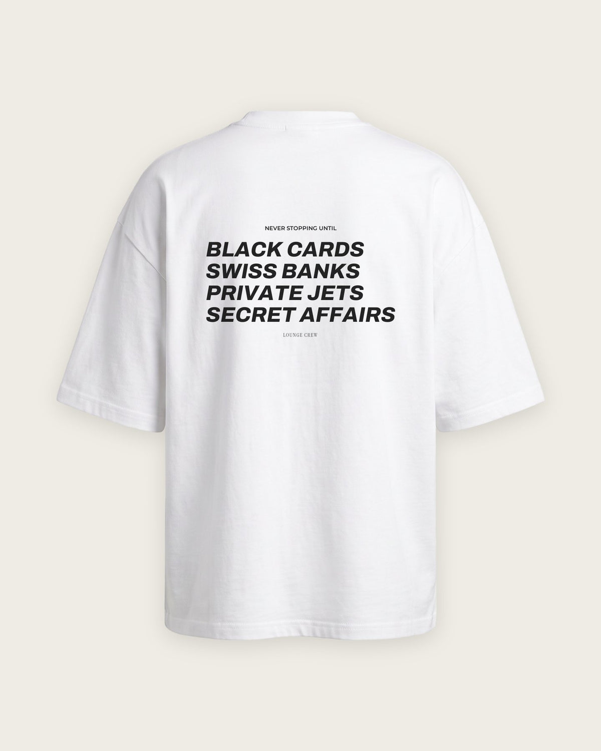 Camiseta Oversized “Never Stopping Until” — Branco