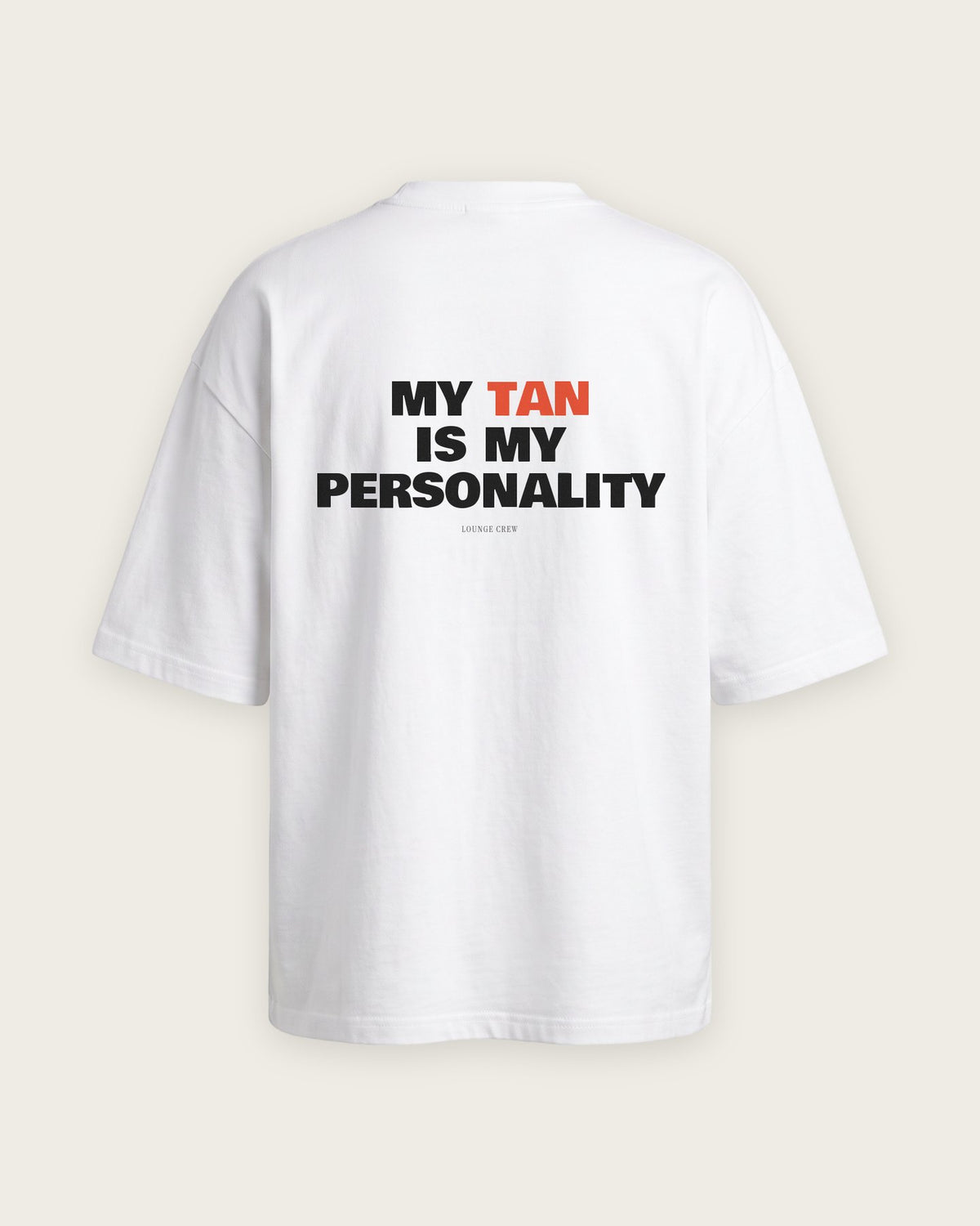 Camiseta Oversized “My Tan Is My Personality” — Branco