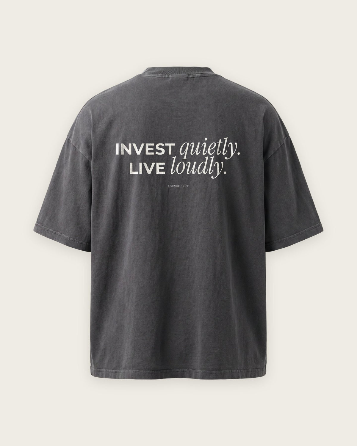 Camiseta Oversized “Invest Quietly, Live Loudly” — Cinza Estonado