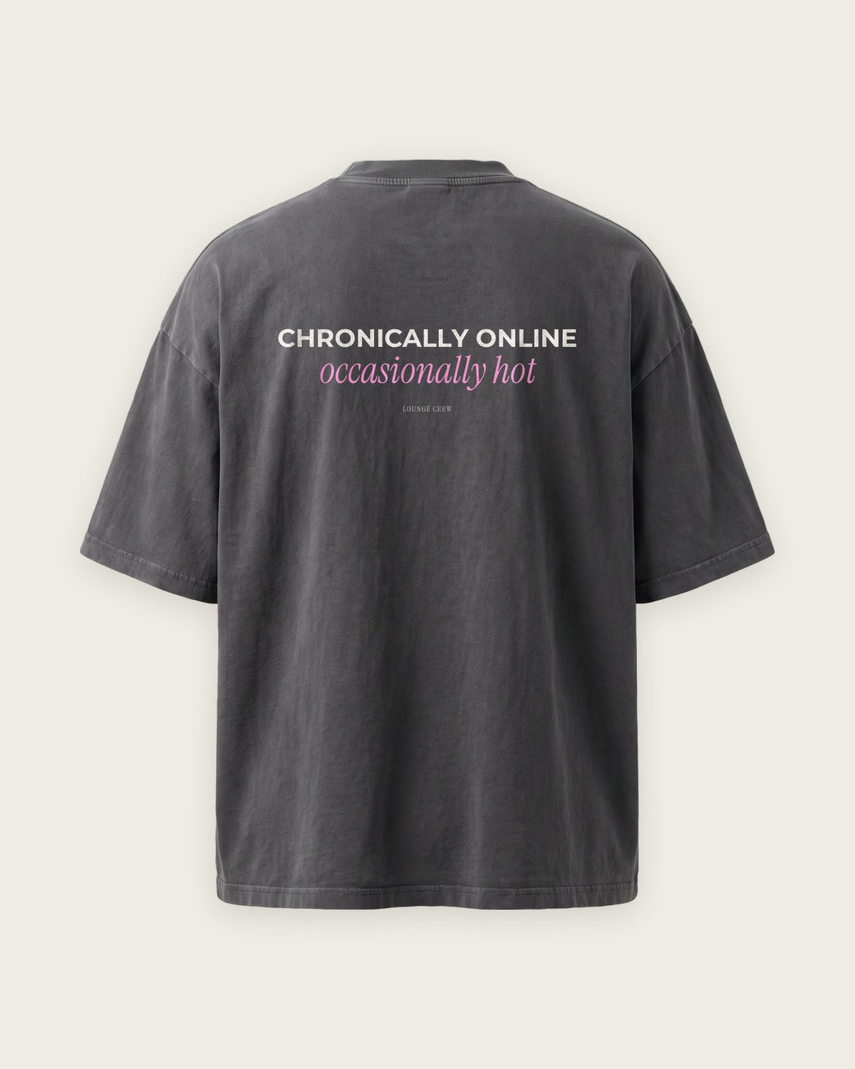 Camiseta Oversized “Chronically Online, Occasionally Hot” — Cinza Estonado