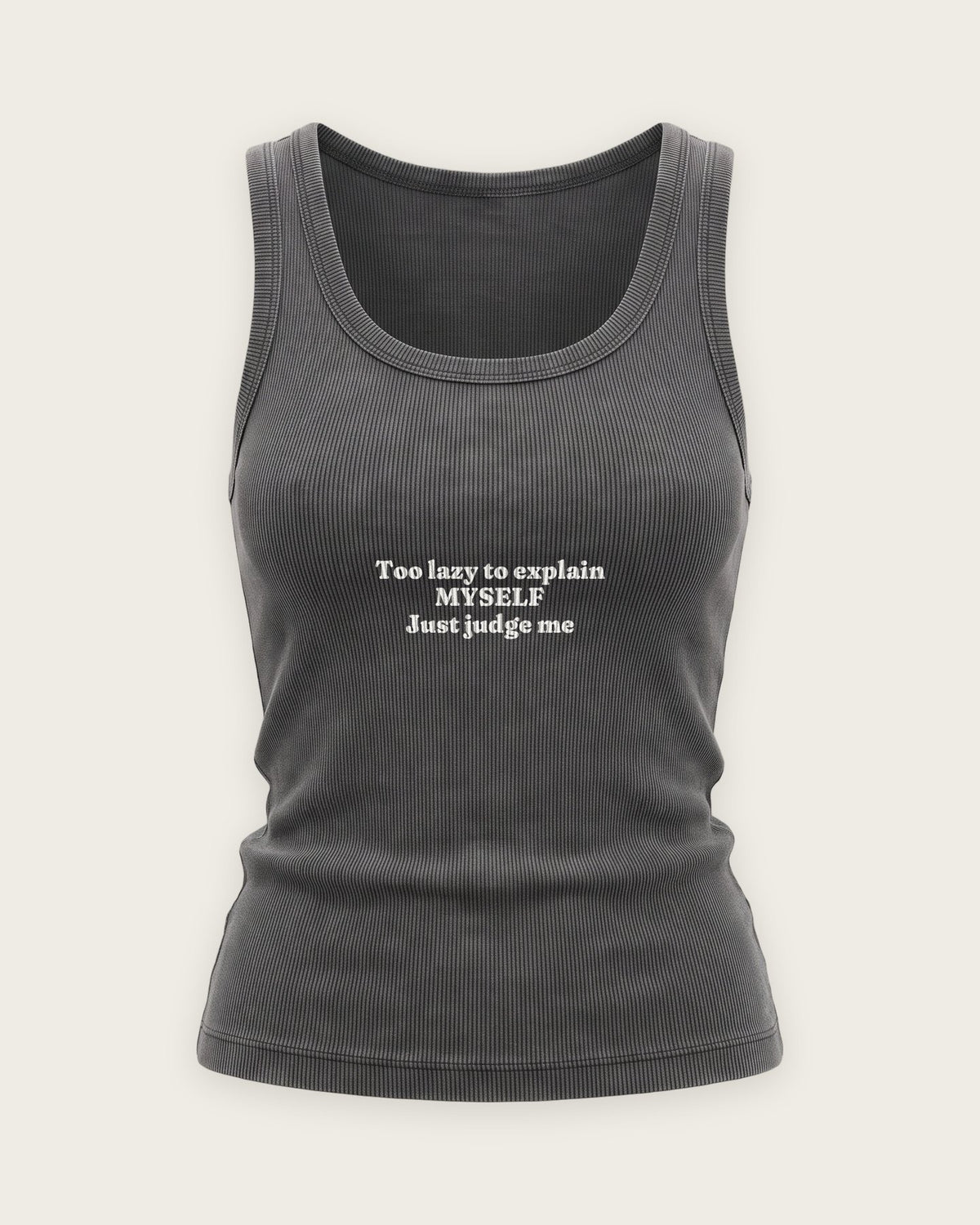 Regata Canelada “Too Lazy to Explain Myself” — Cinza Estonado