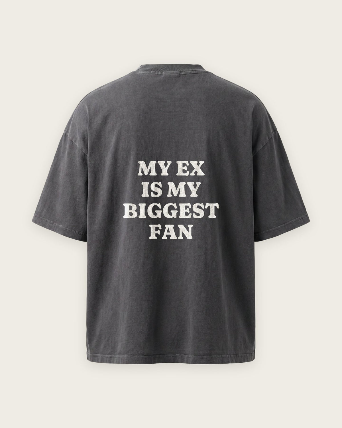 Camiseta Oversized “My Ex Is My Biggest Fan” — Cinza Estonado