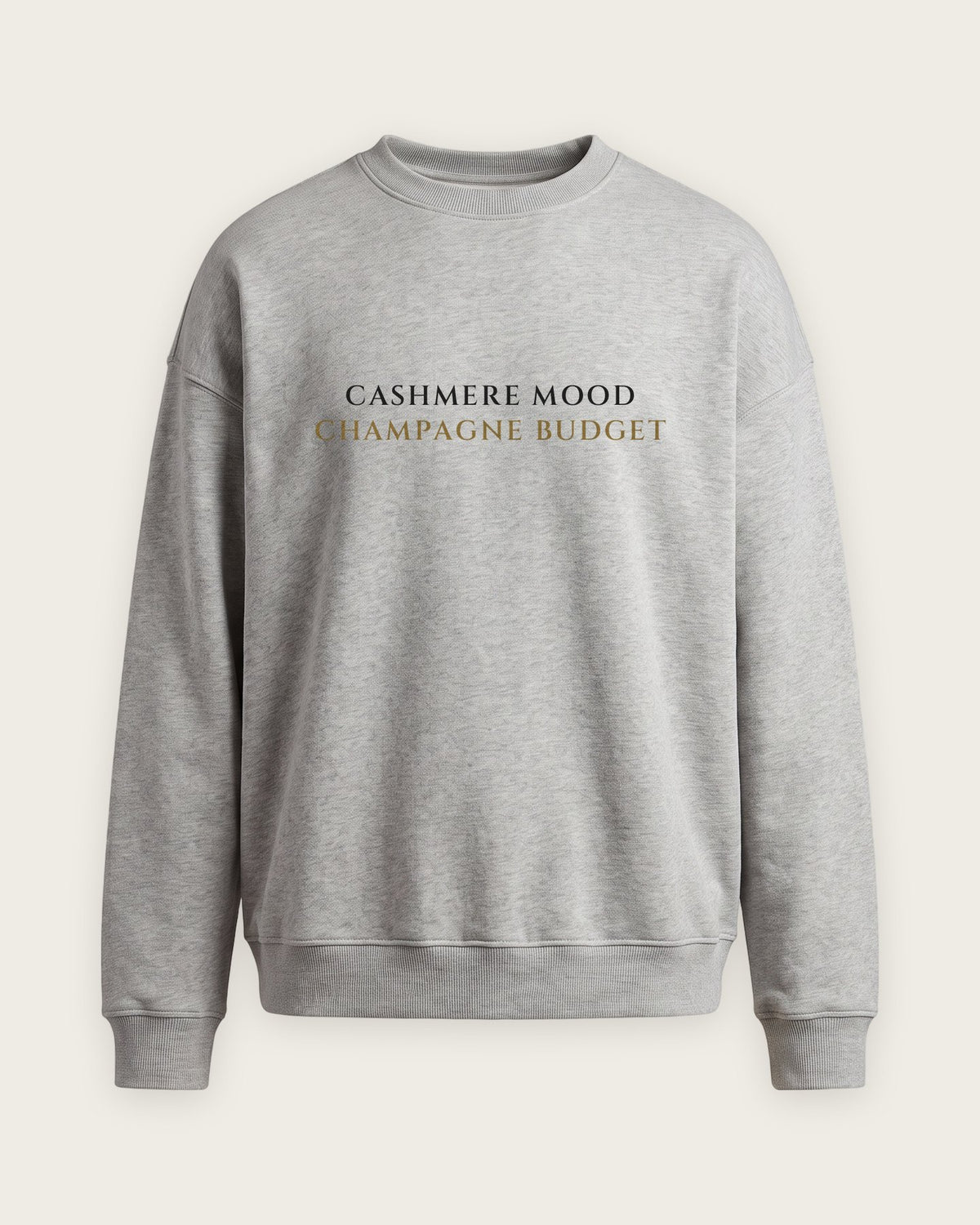 Moletom Careca “Cashmere Mood, Champagne Budget” — Cinza Mescla