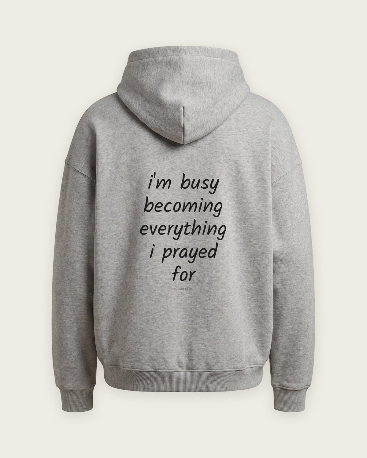 Moletom Oversized “I'm Busy Becoming” — Cinza Mescla