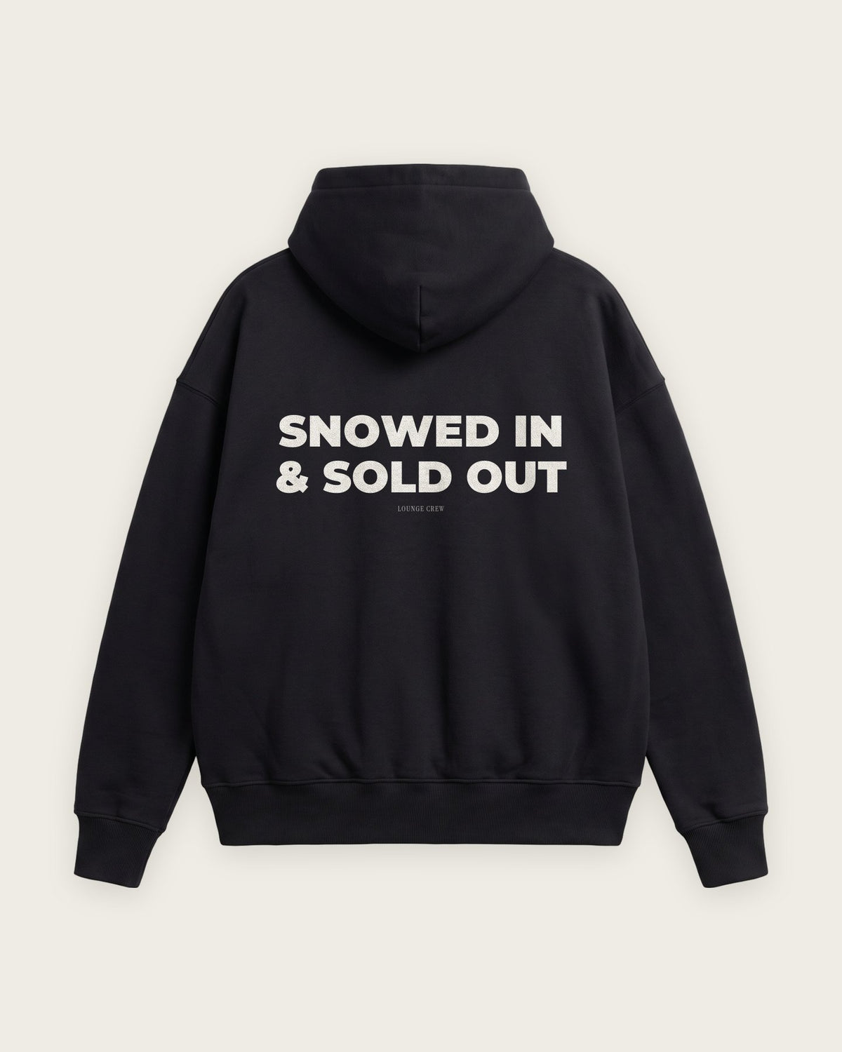 Moletom Oversized “Snowed In and Sold Out” — Preto