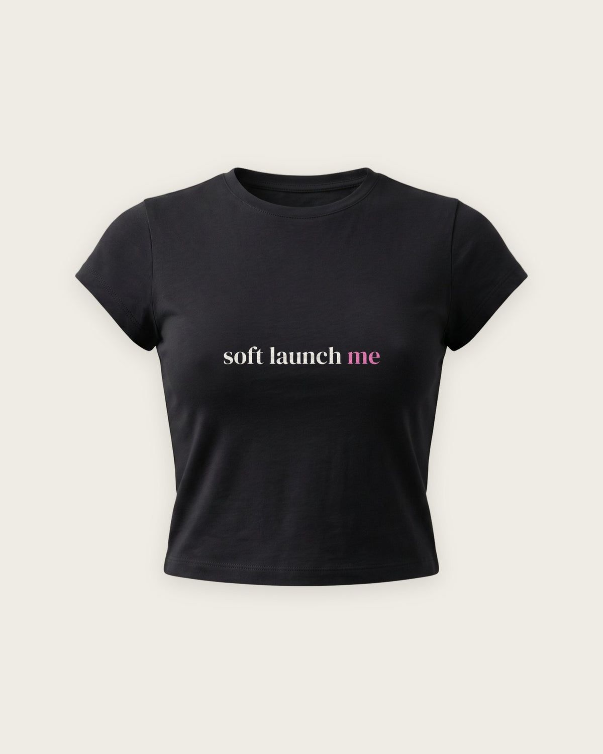 Baby Tee “Soft Launch Me” — Preto