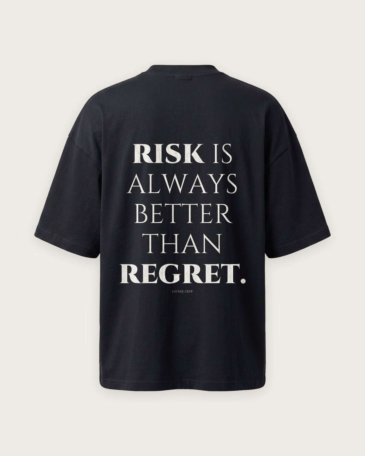 Camiseta Oversized “Risk Is Always Better Than Regret” — Preto