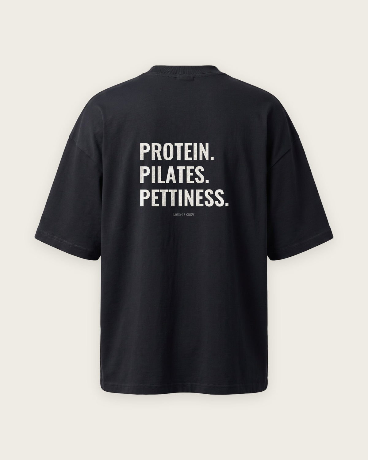 Camiseta Oversized “Protein, Pilates, Pettiness” — Preto