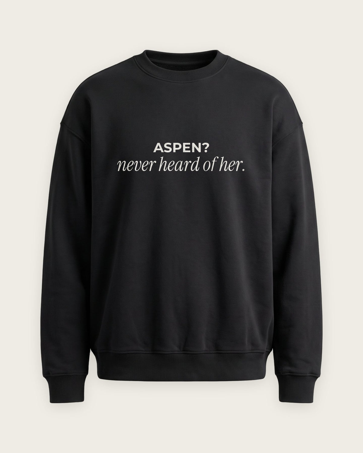 Moletom Careca “Aspen? Never Heard of Her” — Preto