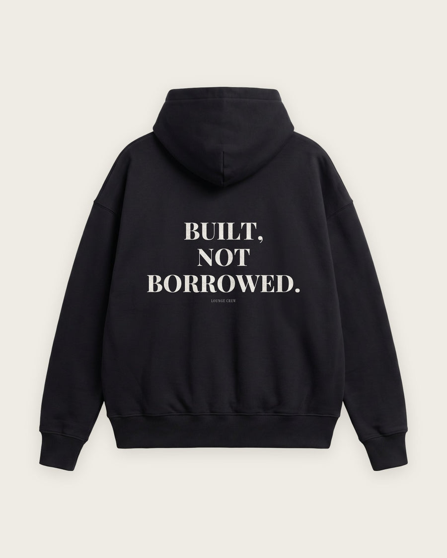 Moletom Oversized “Built, Not Borrowed”