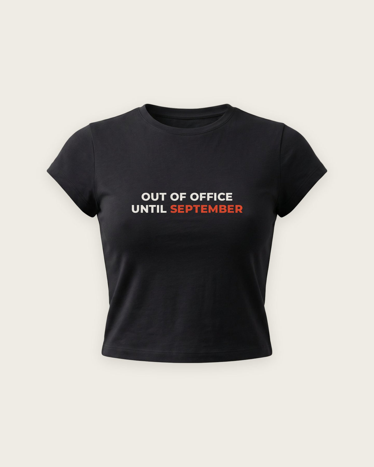 Baby Tee “Out of Office Until September” — Preto