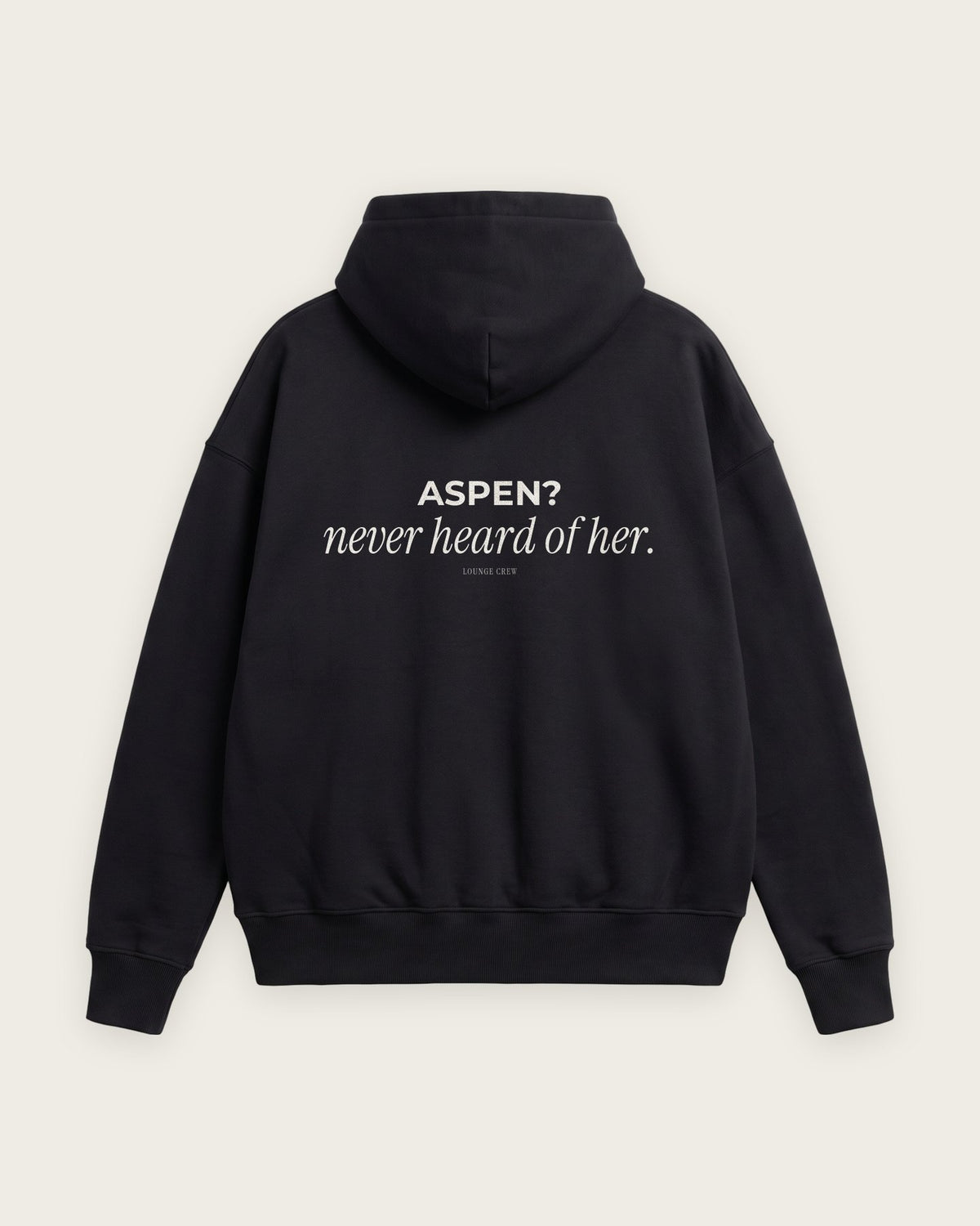 Moletom Oversized “Aspen? Never Heard of Her” — Preto