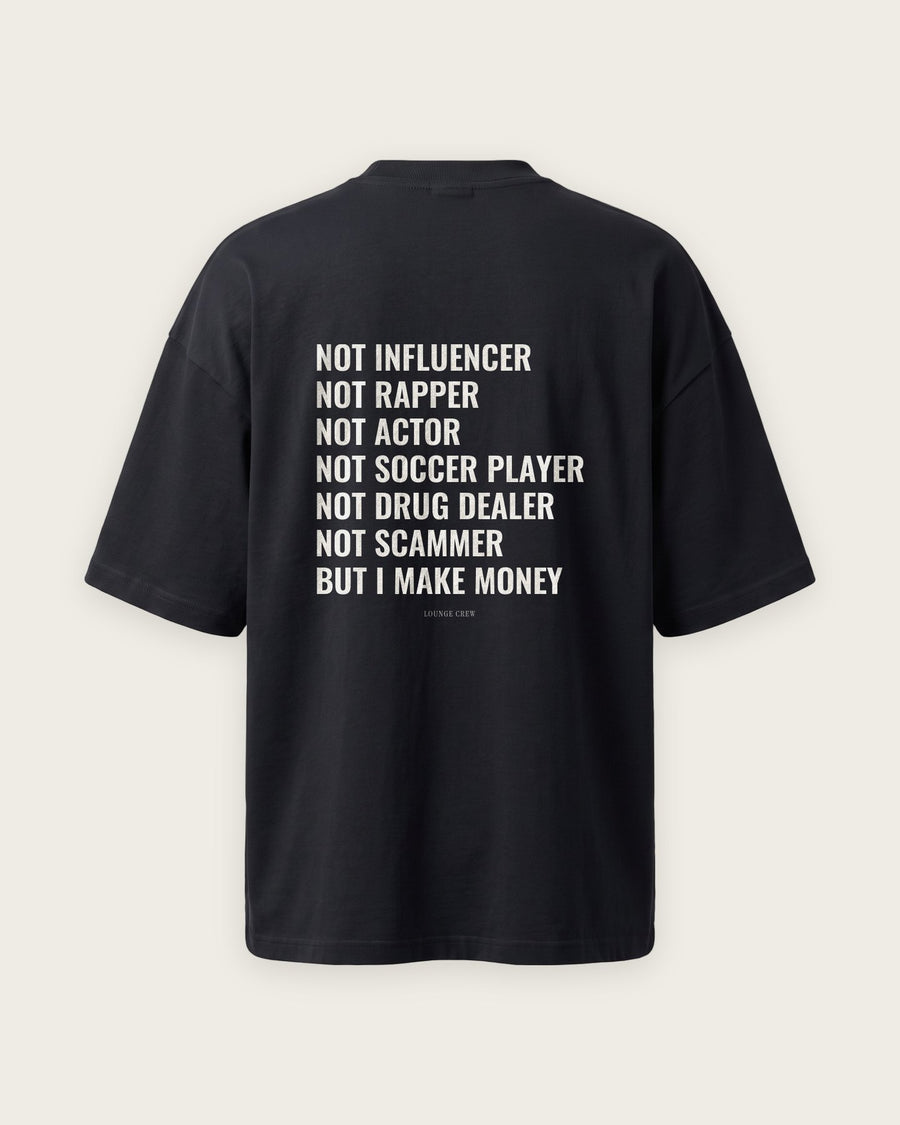 Camiseta Oversized “But I Make Money”
