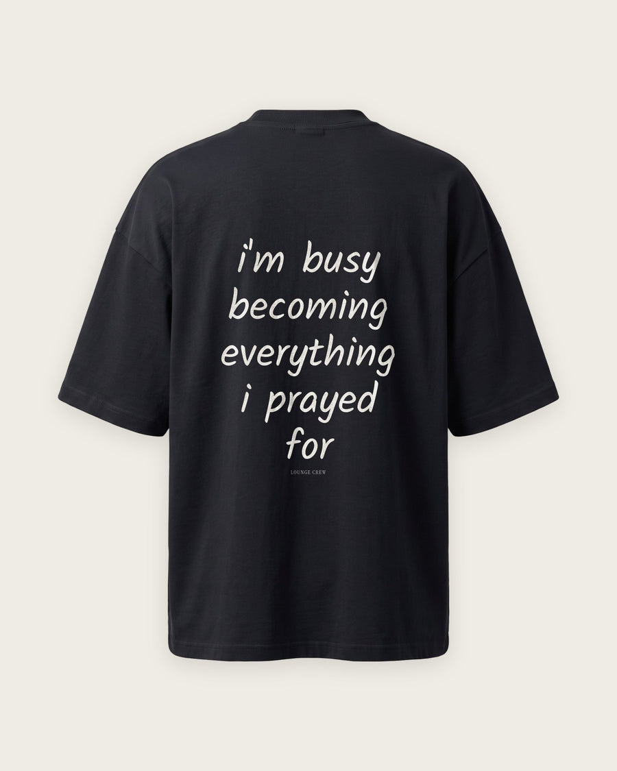 Camiseta Oversized “I'm Busy Becoming”