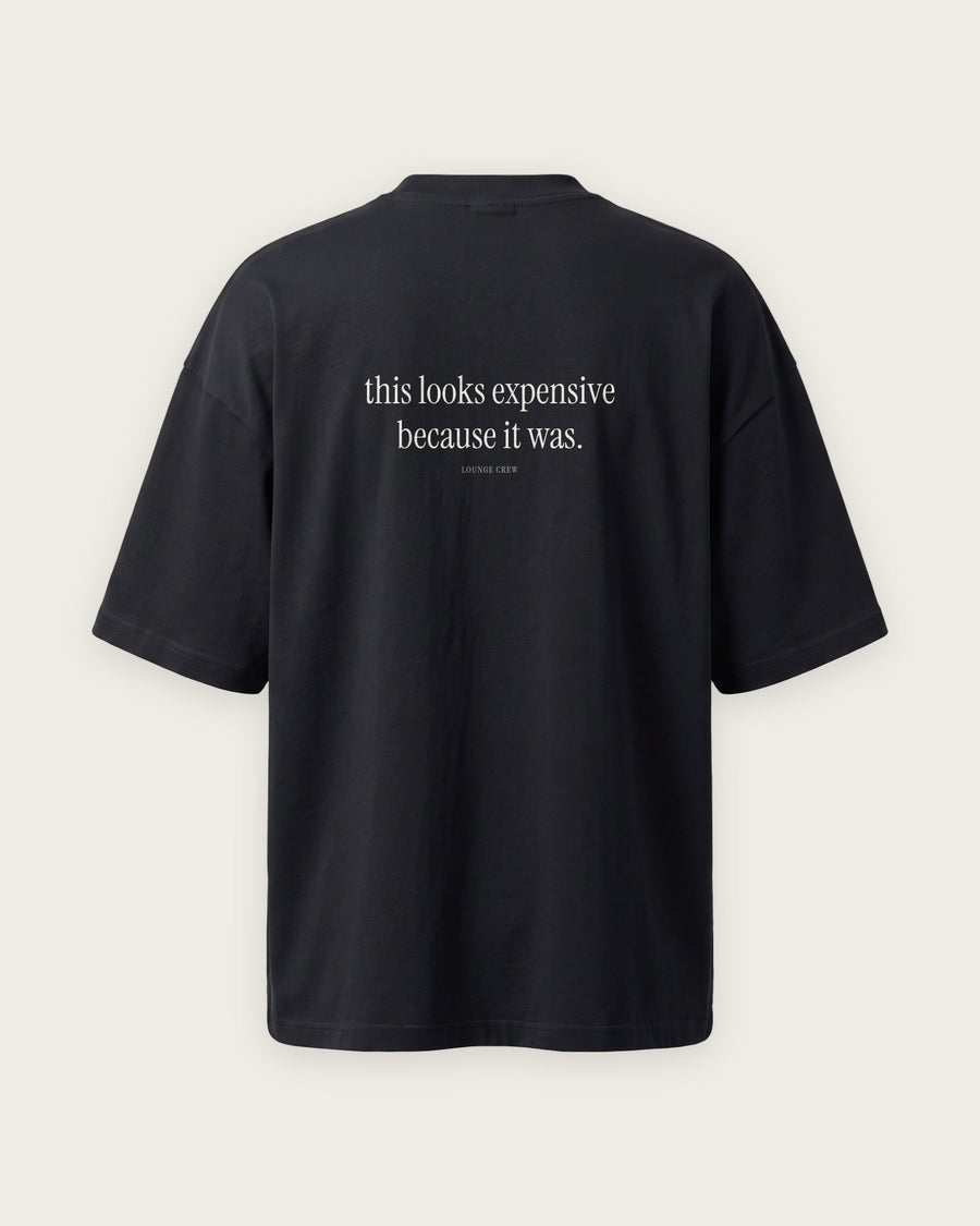 Camiseta Oversized “This Looks Expensive Because It Was”