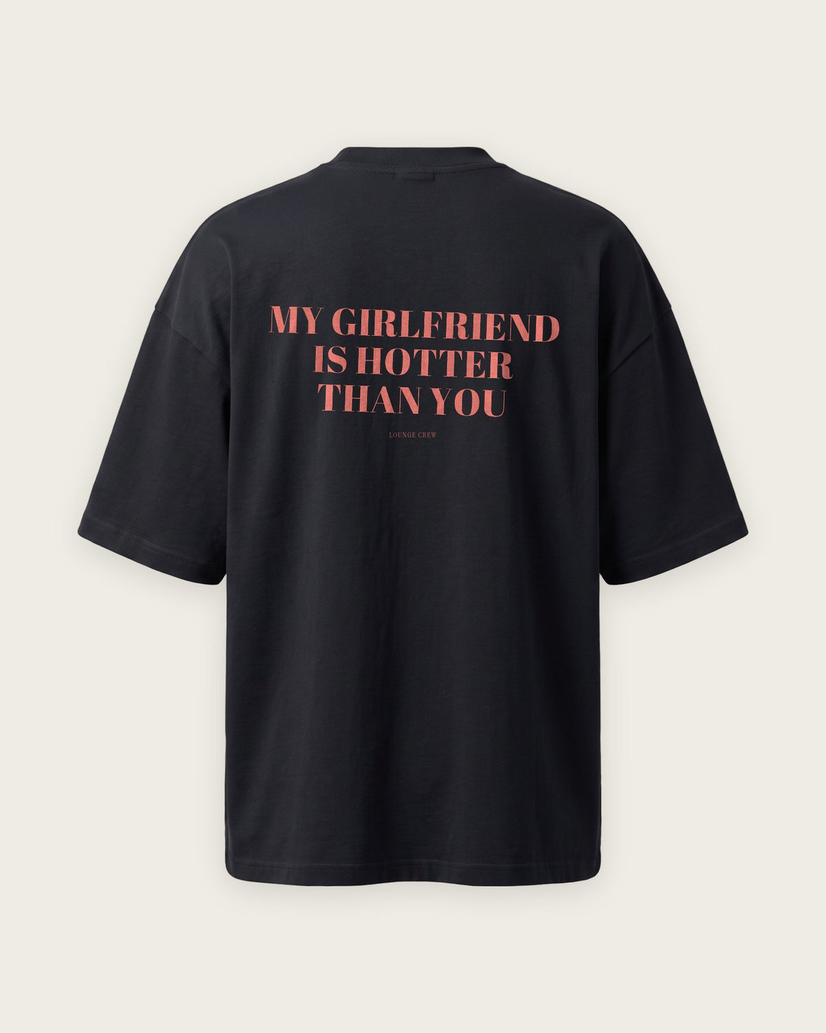 Camiseta Oversized “My Girlfriend Is Hotter Than You” — Preto