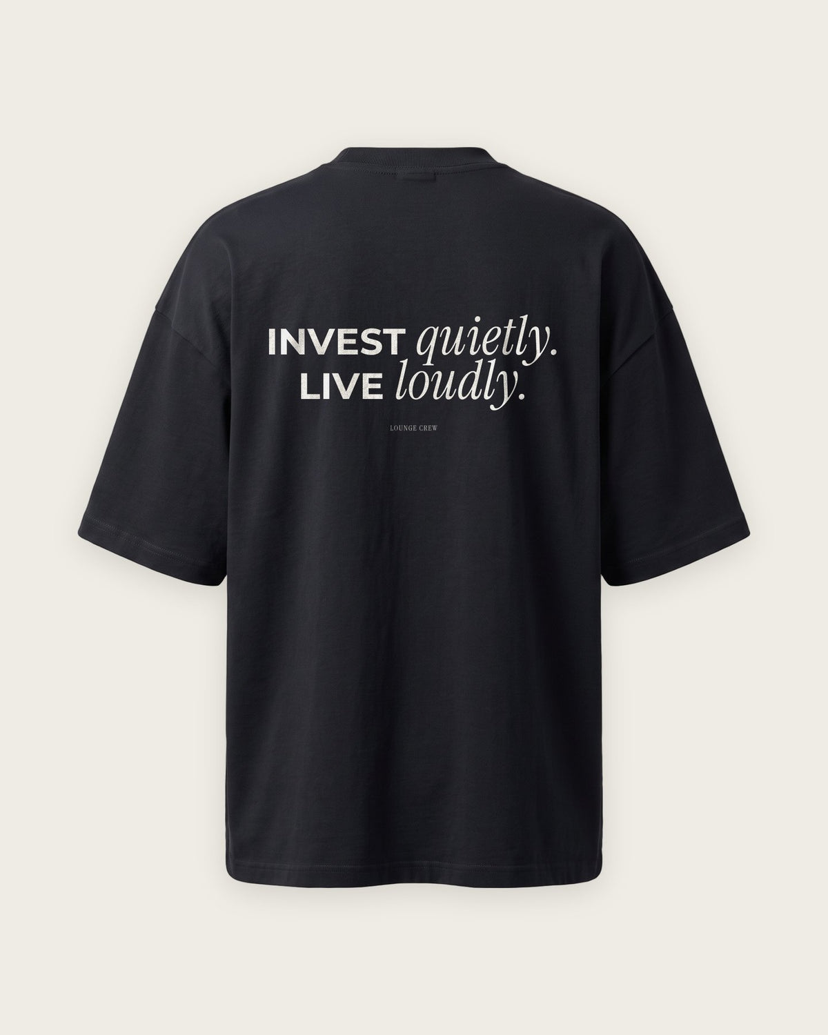 Camiseta Oversized “Invest Quietly, Live Loudly” — Preto