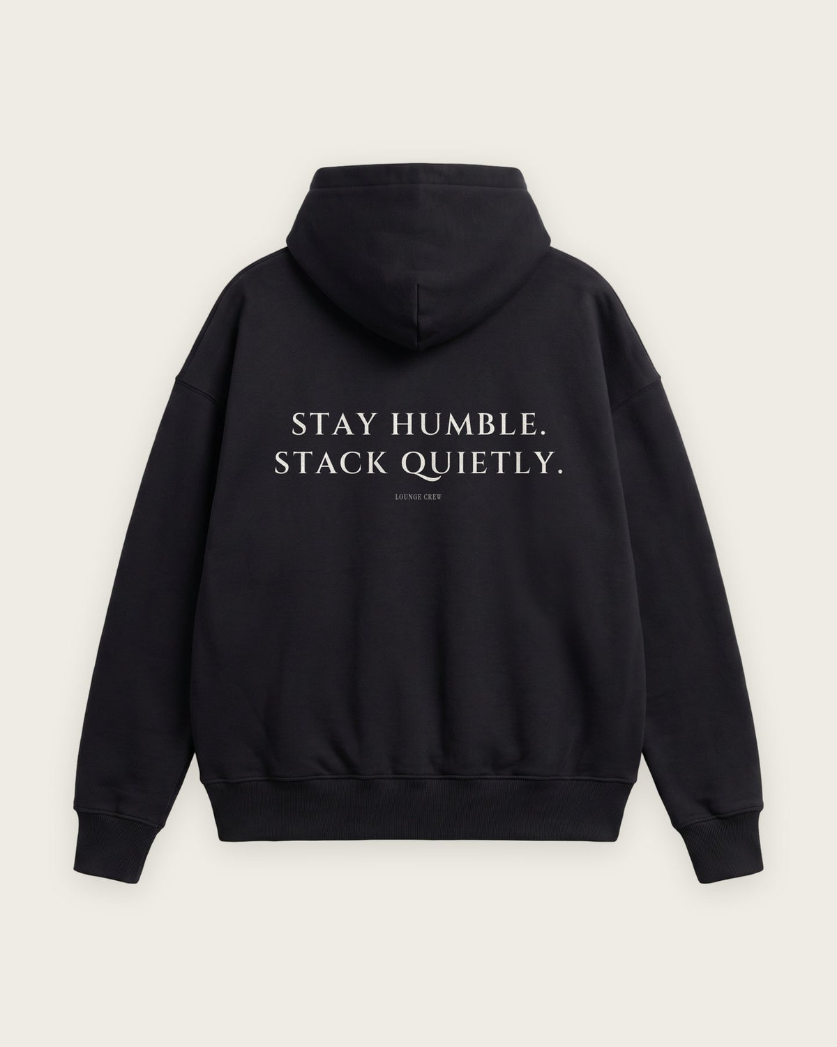 Moletom Oversized “Stay Humble, Stack Quietly” — Preto