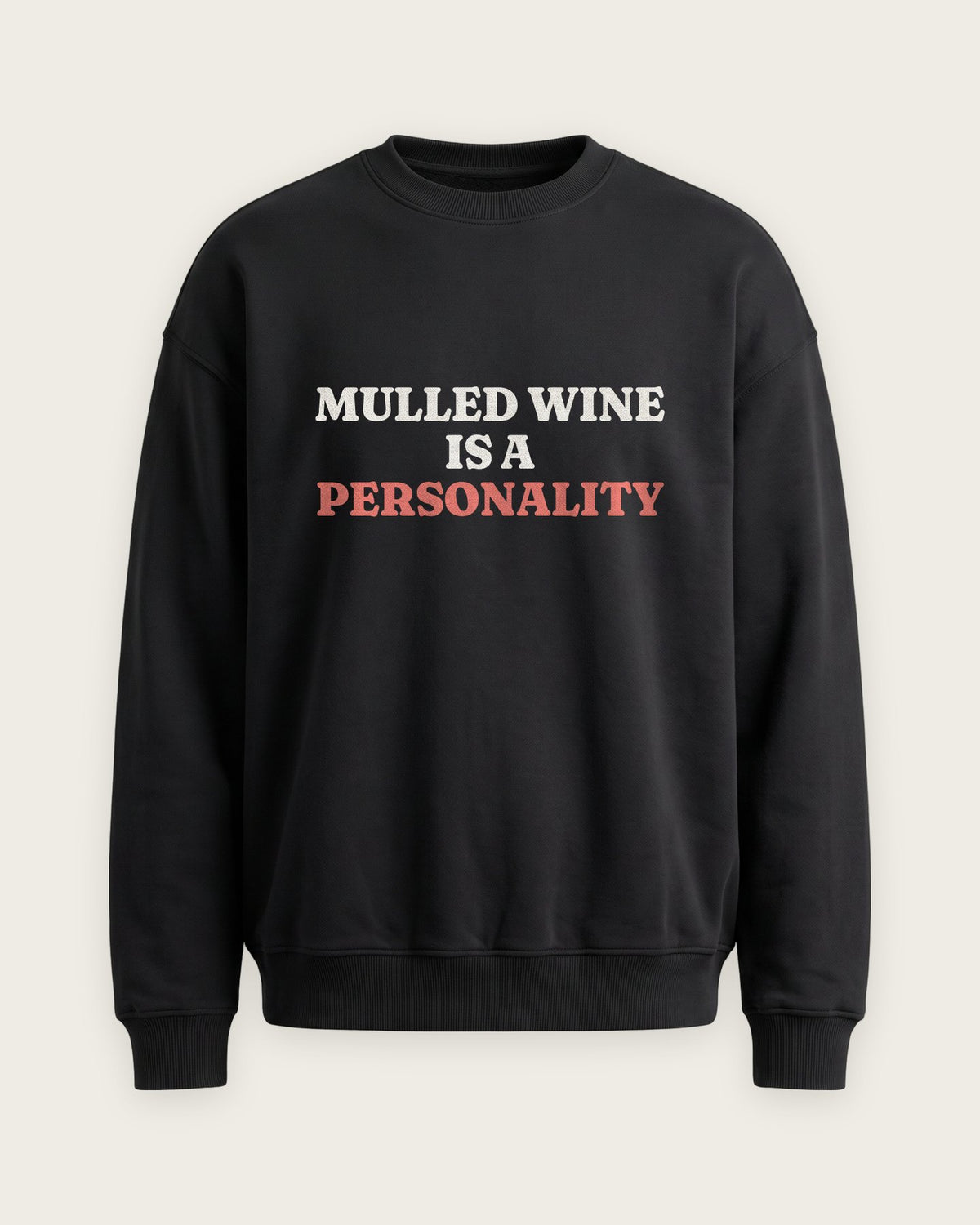 Moletom Careca “Mulled Wine Is a Personality” — Preto
